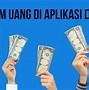 Cara Mendapatkan Uang Dari Aplikasi Dana